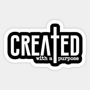 Created With Purpose Sticker